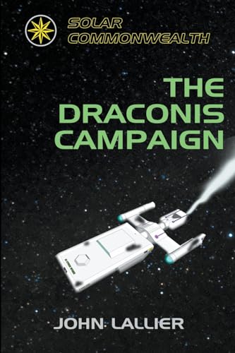 Stock image for The Draconis Campaign (Solar Commonwealth) for sale by California Books