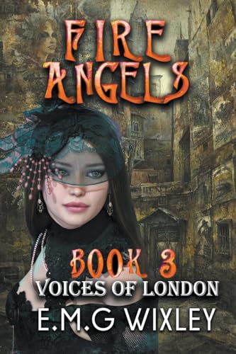 Beispielbild fr Fire Angels: Voices of London (3) (Travelling Towards the Present) zum Verkauf von California Books