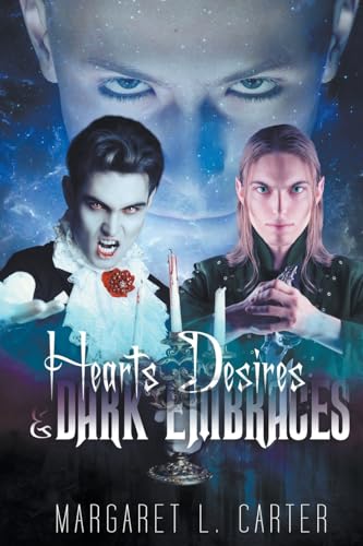 Imagen de archivo de Hearts Desires and Dark Embraces a la venta por California Books