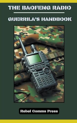 

The Baofeng radio - Guerrilla's handbook (Paperback)
