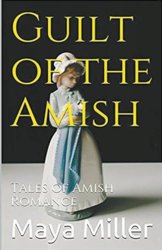 Stock image for Guilt of the Amish for sale by California Books