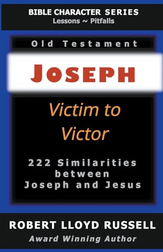 9798224601868: Joseph: Victim to Victor (Bible Character)