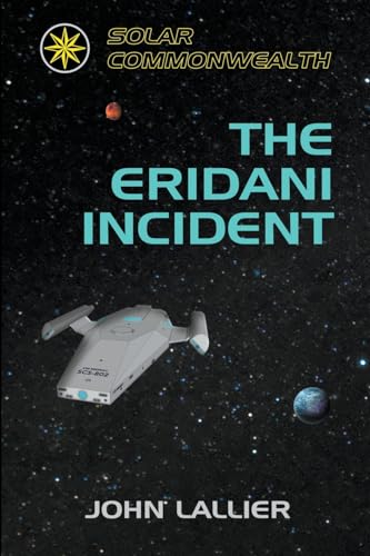 Stock image for The Eridani Incident (Solar Commonwealth) for sale by California Books