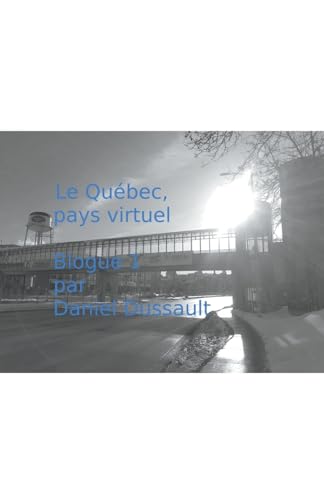 Stock image for Le Qubec, pays virtuel (Paperback) for sale by Grand Eagle Retail