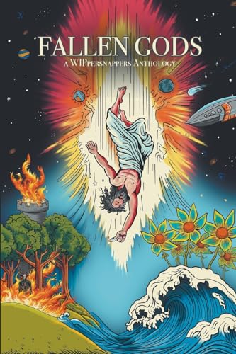 Stock image for Fallen Gods: A Wippersnappers Anthology for sale by Ria Christie Collections