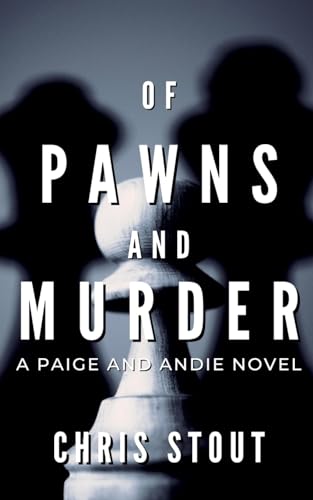 Stock image for Of Pawns and Murder (A Paige and Andie Novel) for sale by California Books