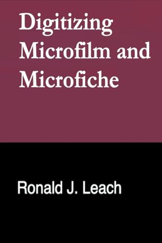 Imagen de archivo de Digitizing Microfilm and Microfiche a la venta por GreatBookPrices