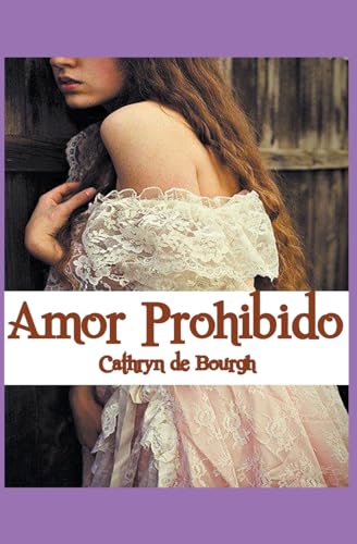 Imagen de archivo de Amor Prohibido (Spanish Edition) a la venta por California Books