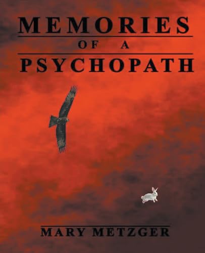 Stock image for Memories of a Psychopath for sale by GreatBookPrices