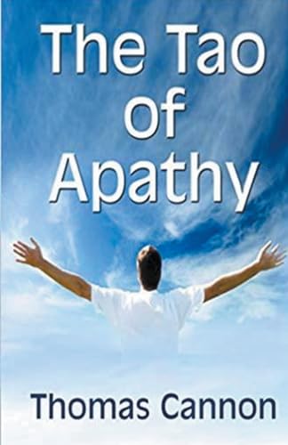 Stock image for The Tao of Apathy (Paperback) for sale by Grand Eagle Retail