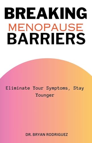 Imagen de archivo de Breaking Menopause Barriers (Paperback) a la venta por Grand Eagle Retail