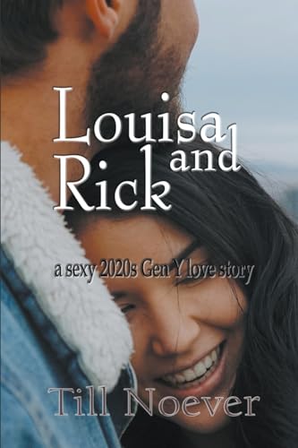 Stock image for Louisa and Rick for sale by GreatBookPrices