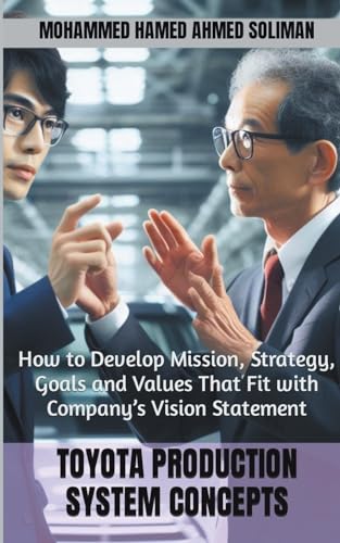 Stock image for How to Develop Mission, Strategy, Goals and Values That Fit with Company's Vision Statement for sale by GreatBookPrices