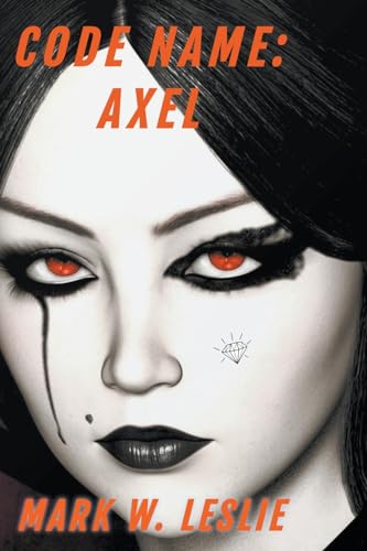 Imagen de archivo de Code Name: Axel a la venta por California Books