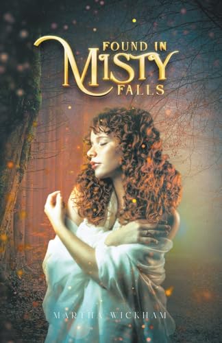 Stock image for Found In Misty Falls for sale by GreatBookPrices