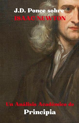 Beispielbild fr J.D. Ponce sobre Isaac Newton zum Verkauf von KALAMO BOOKS