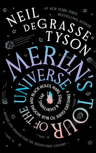 Stock image for Merlin's Tour of the Universe, Revised and Updated for the Twenty-First Century: A Traveler's Guide to Blue Moons and Black Holes, Mars, Stars, and Everything Far (Large Print) for sale by California Books