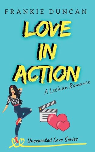 Beispielbild fr Love In Action (Unexpected Love) zum Verkauf von California Books