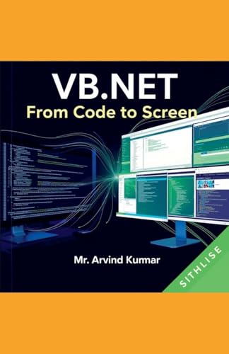 9798230415114: VB.NET: From Code to Screen