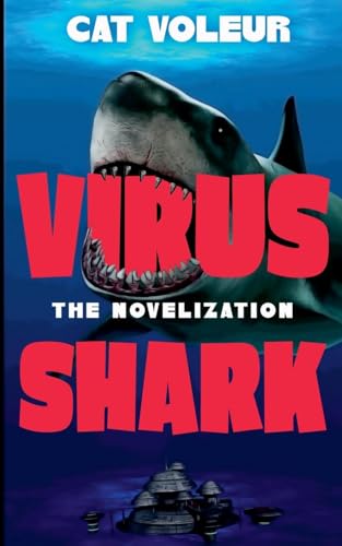Immagine stock per Virus Shark: The Novelization