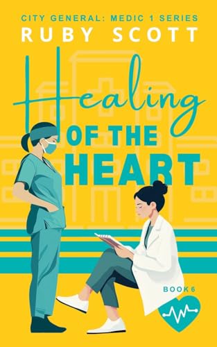 Beispielbild fr Healing of the Heart (City General: Medic 1) zum Verkauf von Ria Christie Collections