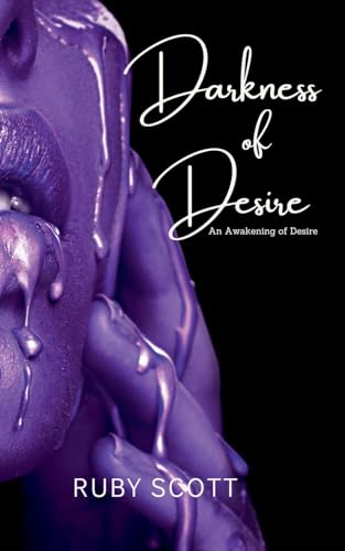 Beispielbild fr Darkness of Desire (An Awakening of Desire) zum Verkauf von Ria Christie Collections