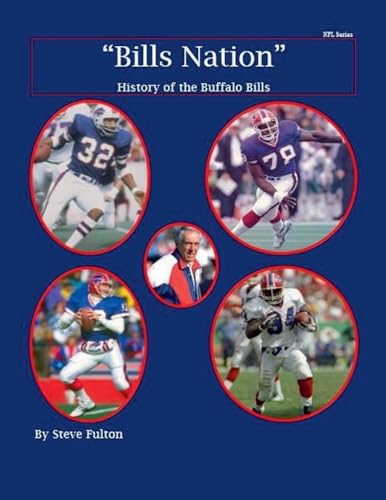 Beispielbild fr "Bills Nation" History of the Buffalo Bills (NFL) zum Verkauf von Ria Christie Collections