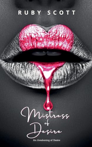 Beispielbild fr Mistress of Desire (An Awakening of Desire) zum Verkauf von Ria Christie Collections