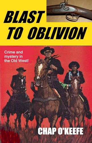 Immagine dell'editore per Blast to Oblivion venduto da California Books