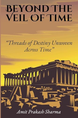 Stock image for Beyond the Veil of Time for sale by Ria Christie Collections