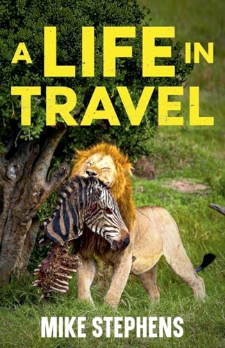 Immagine dell'editore per A Life in Travel venduto da Ria Christie Collections