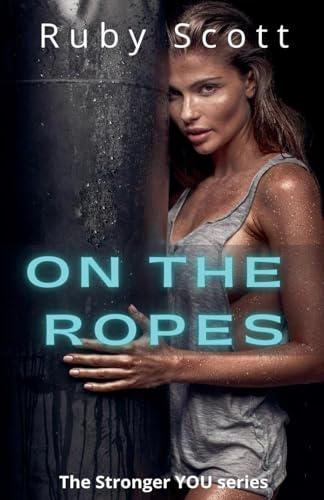 9798230971825: On The Ropes (3) (The Stronger You)