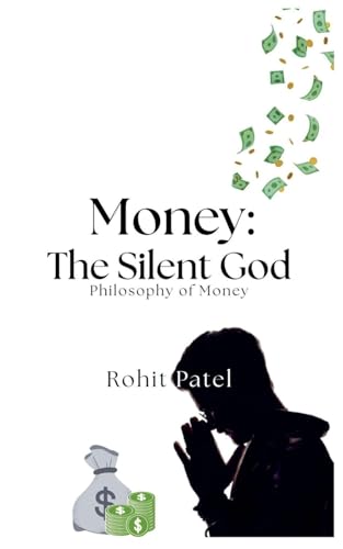 Beispielbild fr Money-The Silent God zum Verkauf von California Books