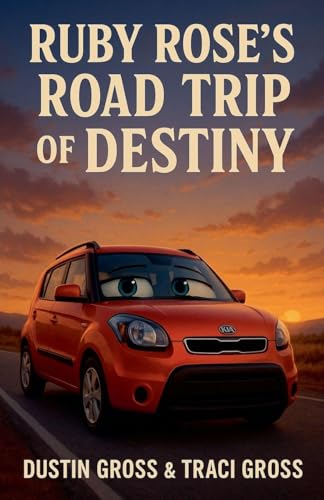 Immagine dell'editore per Ruby Rose's Road Trip of Destiny venduto da California Books