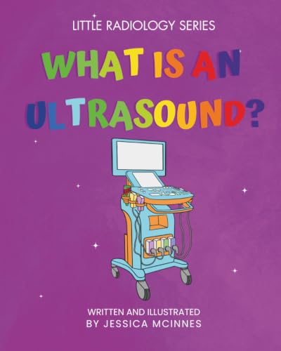 Stock image for What Is An Ultrasound? (little radiology)
