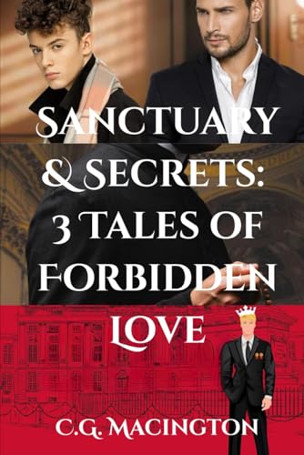 Stock-Bild f�r Sanctuary & Secrets: 3 Tales of Forbidden Love: Forbidden MM Romance Bundle