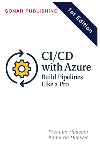 9798280227415: CI/CD with Azure: Build Pipelines Like a Pro
