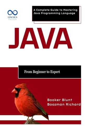 9798280590380: Java From Beginner to Expert: A Complete Guide to Mastering Java Programming Language