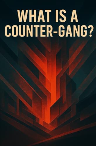 Stock image for What is a Counter-Gang? for sale by Ria Christie Collections