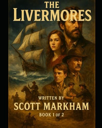 Stock image for From Hearth to Homeland: The Livermore Legacy from 1634 to Today (Livermore history)