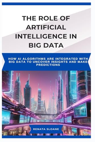 Stock image for The Role of Artificial Intelligence in Big Data (Paperback) for sale by CitiRetail
