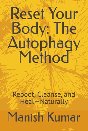 Stock image for Reset Your Body: The Autophagy Method: Reboot, Cleanse, and Heal-Naturally for sale by GreatBookPricesUK