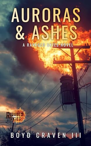 Stock image for Auroras & Ashes: A Ravaged Skies Novel for sale by GreatBookPricesUK