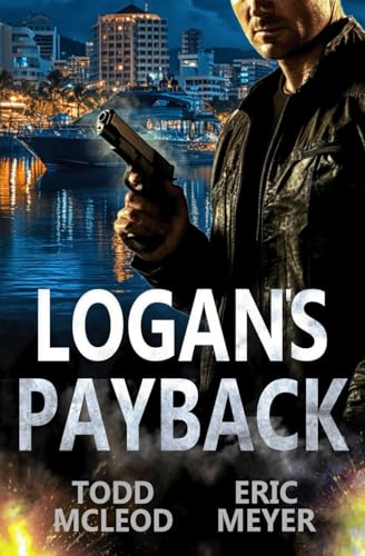 Stock image for Logan's Payback for sale by California Books