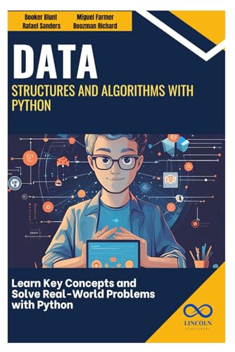 Image d'archives pour Data Structures and Algorithms with Python: Learn Key Concepts and Solve Real-World Problems with Python mis en vente par California Books
