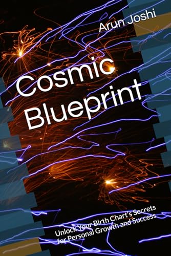 Stock image for Cosmic Blueprint: Unlock Your Birth Chart's Secrets for Personal Growth and Success for sale by GreatBookPricesUK