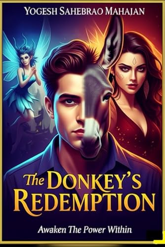 Stock image for The Donkey's Redemption: Awaken The Power Within for sale by GreatBookPricesUK