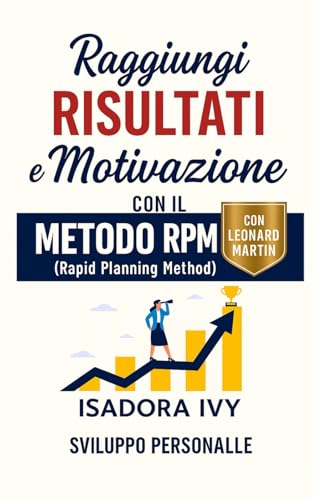 Stock image for Raggiungi risultati e motivazione con il metodo RPM for sale by GreatBookPricesUK