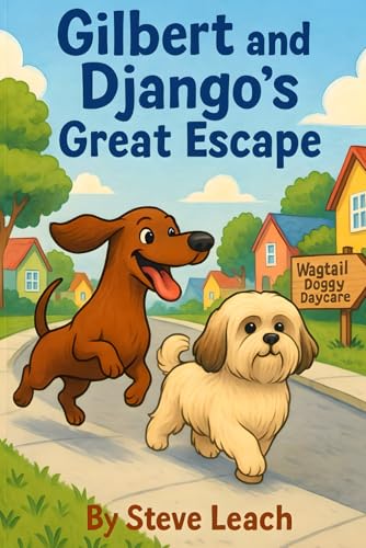 Stock image for Gilbert and Django's Great Escape for sale by GreatBookPricesUK