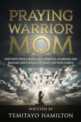 Image d'archives pour Praying Warrior Mom mis en vente par PBShop.store US